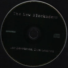 Load image into Gallery viewer, New Blockaders, The : Das Zerstoren, Zum Gebaren (Album)
