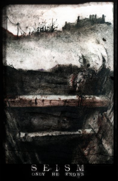 Seism : Only He Knows (Single Sided)