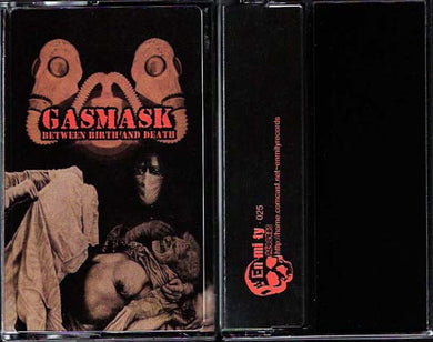 Gasmask (2) : Between Birth And Death (Limited Edition)