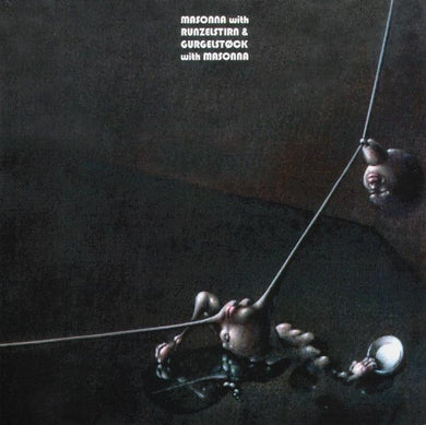 Masonna With Runzelstirn & Gurgelstøck With Masonna : Clitoris Projectile Pump Action (Reissue,Remastered,Limited Edition)