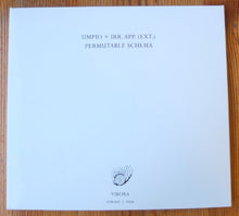 Load image into Gallery viewer, Umpio + irr. app. (ext.) : Permutable Schema (Album)
