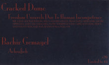 Load image into Gallery viewer, Cracked Dome / Bachir Gemayel : Cracked Dome / Bachir Gemayel (Limited Edition)
