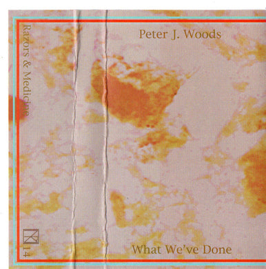 Peter J. Woods : What We've Done (Limited Edition)