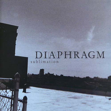 Diaphragm : Sublimation (Album)