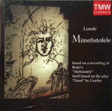 Eric Lunde : Mimefistofele ()