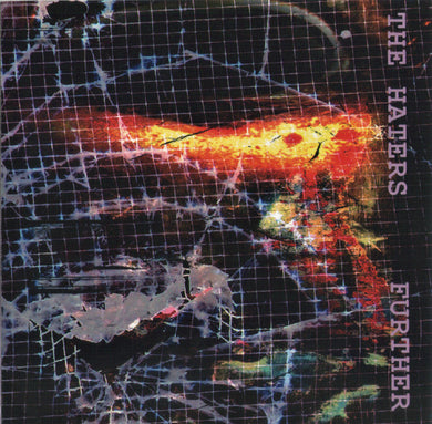 Haters, The : Further ()