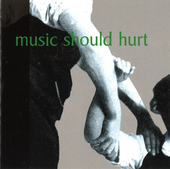 Various : Music Should Hurt (Compilation)