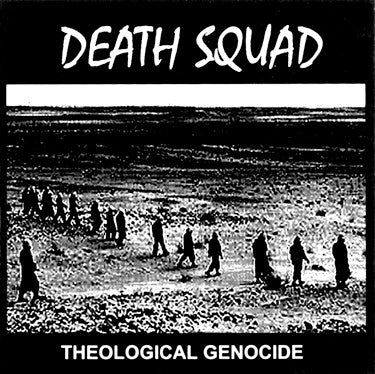 Death Squad : Theological Genocide (Album)
