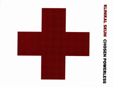Load image into Gallery viewer, Klinikal Skum : Chosen Powerless ()
