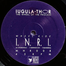 Load image into Gallery viewer, Iugula-Thor : The Wheel Of The Process (12&quot;,45 RPM)
