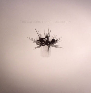 Cathode Terror Secretion, The : Spectre Of Historys Design (LP)