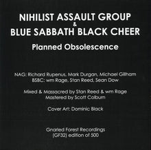Load image into Gallery viewer, Nihilist Assault Group &amp; Blue Sabbath Black Cheer : Planned Obsolescence (LP,Limited Edition)
