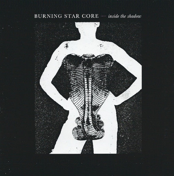 Burning Star Core : Inside The Shadow (Reissue)