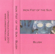Load image into Gallery viewer, Iron Fist Of The Sun : Blush (Limited Edition,Numbered)
