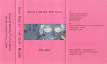 Load image into Gallery viewer, Iron Fist Of The Sun : Blush (Limited Edition,Numbered)
