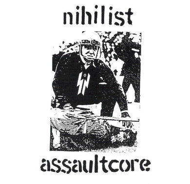 Various : Nihilist Assaultcore (Compilation,Reissue)