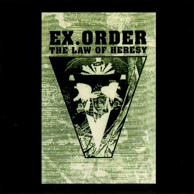 Ex.Order : The Law Of Heresy (Reissue)