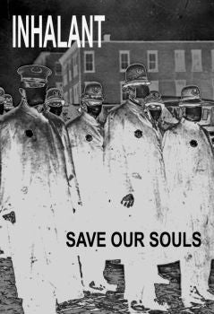 Inhalant : Save Our Souls (Album)