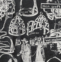 Load image into Gallery viewer, Skin Graft : Wet Engines ()
