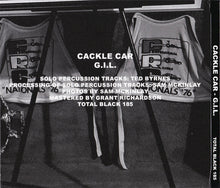 Load image into Gallery viewer, Cackle Car : G.I.L. (Album)
