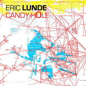 Eric Lunde : CandyhOle (Album)