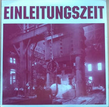 Load image into Gallery viewer, Einleitungszeit : R Mensch - E Tanatologie + 1 (LP,Limited Edition)
