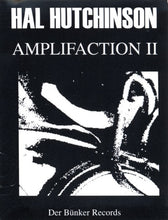 Load image into Gallery viewer, Haters, The / Hal Hutchinson : Xylowave 2010 / Amplifaction II (Limited Edition)
