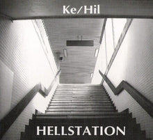 Load image into Gallery viewer, Ke/Hil : Hellstation (Album)
