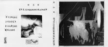 Load image into Gallery viewer, H.Ö.H : Epäjohdonmukainen (Album)
