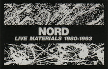 Load image into Gallery viewer, Nord (3) : Live Materials 1980-1993 (Numbered,Reissue)
