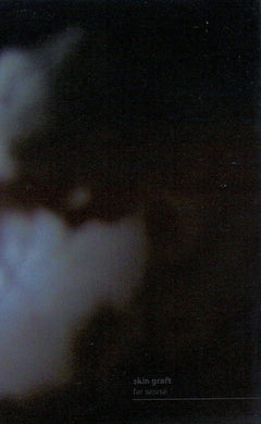 Skin Graft : Far Worse ()