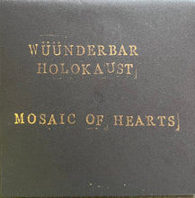 Load image into Gallery viewer, Wüünderbar Holokaust : Mosaic Of Hearts (Album)

