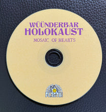 Load image into Gallery viewer, Wüünderbar Holokaust : Mosaic Of Hearts (Album)

