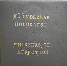 Load image into Gallery viewer, Wüünderbar Holokaust : Whispers Of Affection (Album)
