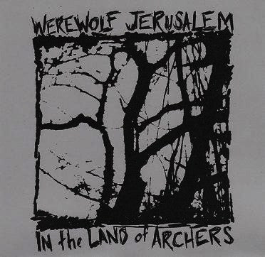 Werewolf Jerusalem / In The Land Of Archers : Split (7