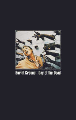 Burial Ground : Day Of The Dead (Single Sided,Limited Edition)