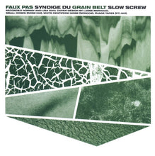 Load image into Gallery viewer, Faux Pas (2) / Grain Belt : Syndige Du / Slow Screw (7",33 ⅓ RPM,Limited Edition)
