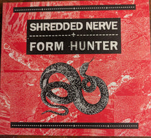 Load image into Gallery viewer, Shredded Nerve / Form Hunter : Shredded Nerve / Form Hunter (Reissue)
