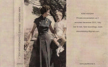 Load image into Gallery viewer, Kam Hassah : Private Conversation Vol. 1 ()
