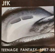 Load image into Gallery viewer, JfK (2) : Teenage Fantasy 1987-88 (LP,Compilation)
