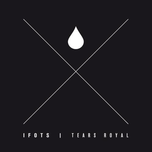 Iron Fist Of The Sun : Tears Royal (LP,45 RPM,Album,Limited Edition)