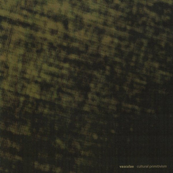 Vasculae : Cultural Primitivism (Album,Limited Edition)