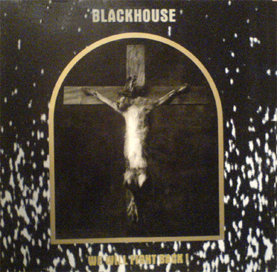 Blackhouse : We Will Fight Back! (LP,Album)