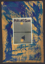 Load image into Gallery viewer, Mallard Theory : Cybernetic Pond ()
