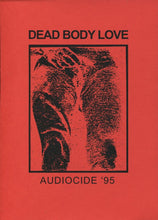 Load image into Gallery viewer, Dead Body Love : Audiocide '95 (LP,Reissue,Remastered,Limited Edition)
