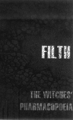 Filth (6) : The Witches' Pharmacopoeia (Album)