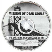 Load image into Gallery viewer, Throbbing Gristle : Mission Of Dead Souls (Album,Remastered)
