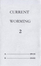 Load image into Gallery viewer, Current Worming : 2 ()
