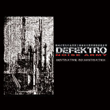 Defektro : Destructive Reconstruction ()