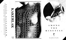 Load image into Gallery viewer, Kakerlak : Among The Minutiae (Album,Limited Edition)
